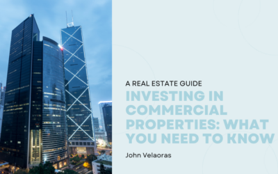Investing In Commercial Properties: What You Need To Know